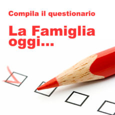 Questionario “LA FAMIGLIA OGGI…”